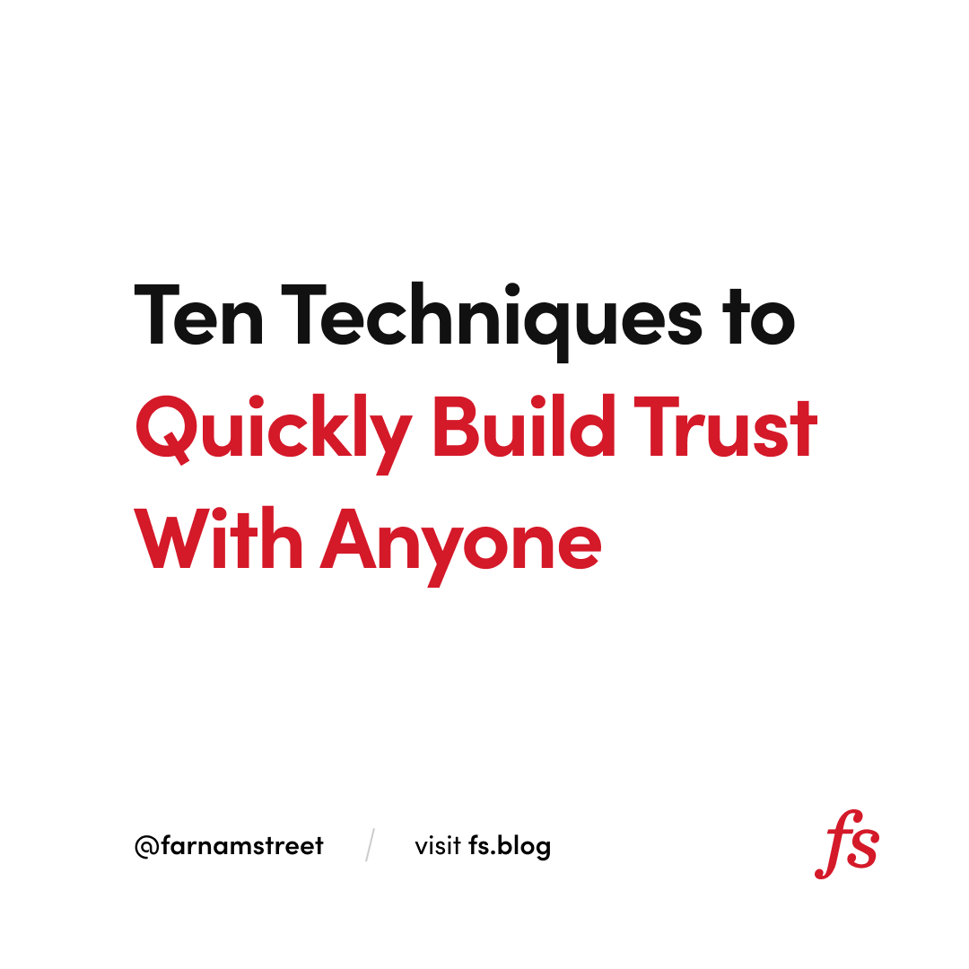 Ten Techniques To (Quickly) Build Trust With Anyone